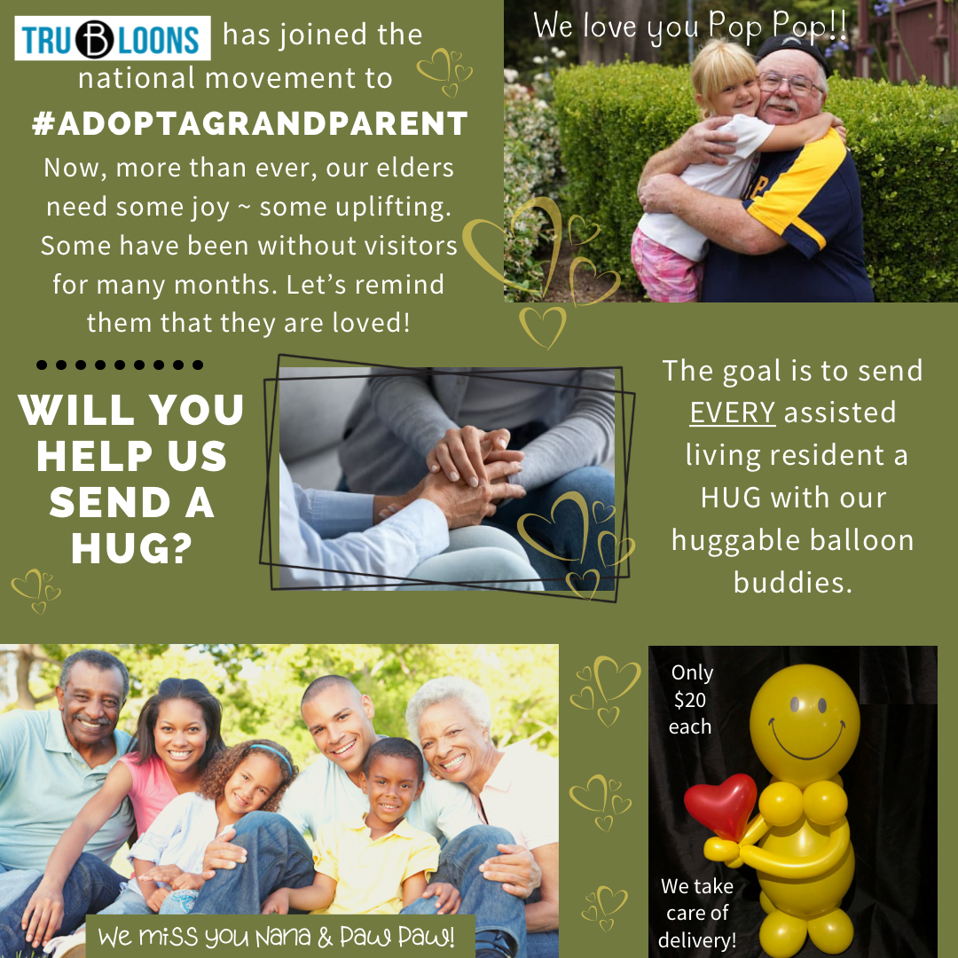 Adopt A Grandparent – TRU-B-LOONS